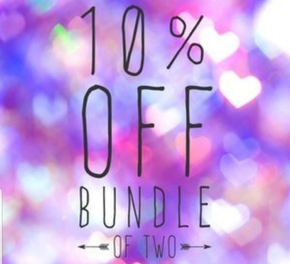 BUNDLE 2 ITEMS FOR 10% OFF